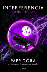 Interferencia - Helena-trilógia 3. Papp Dóra kvíze borító